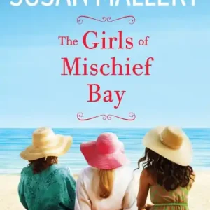 Trending The Girls of Mischief Bay (Mischief Bay Series #1)