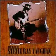 Don’t Miss Out The Best of Stevie Ray Vaughan