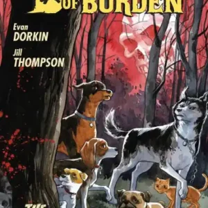 Beasts of Burden #1: The Gathering Storm Grab Now