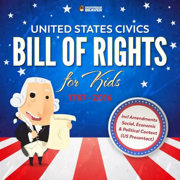 United States Civics - Bill Of Rights for Kids 1787 - 2016 incl Amendments 4th Grade Social Studies Fan Favorite