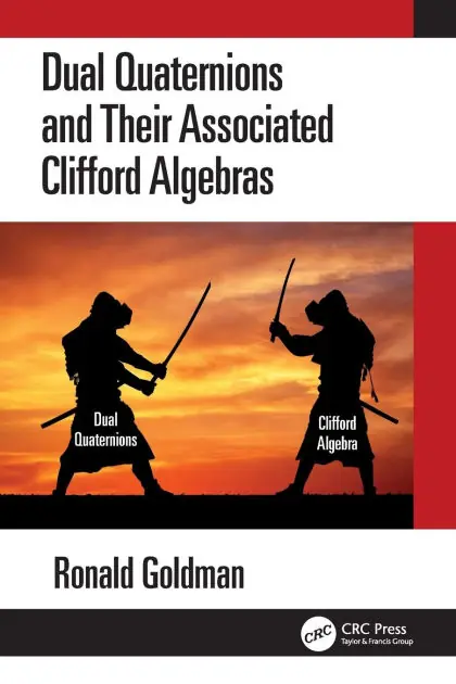 Dual Quaternions and Their Associated Clifford Algebras Fresh Stock