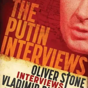 Best Choice The Putin Interviews: Oliver Stone Interviews Vladimir Putin