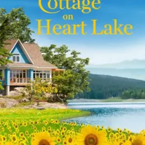 Latest Sunflower Cottage on Heart Lake