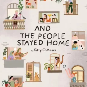 Reduced Price And the People Stayed Home (Nature Picture Books, Home Kids Book)