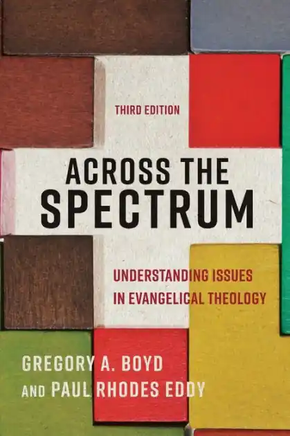Discount Across the Spectrum: Understanding Issues in Evangelical Theology
