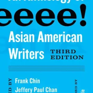 Grab Now Aiiieeeee!: An Anthology of Asian American Writers