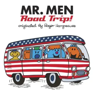 Road Trip! (Mr. Men and Little Miss Series) Buy Today