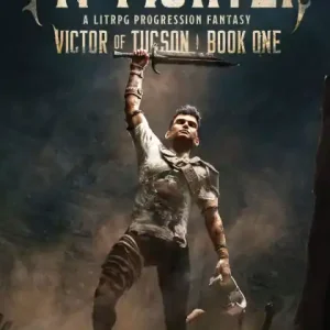 Get Yours Pit Fighter: A LitRPG Progression Fantasy