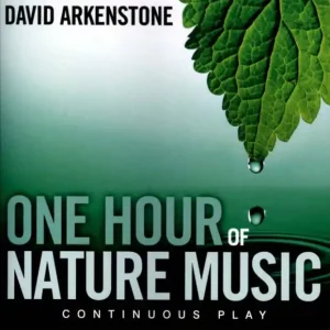 One Hour of Nature Music: For Massage, Yoga and Relaxation Today Only