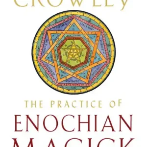 Deal The Practice of Enochian Magick