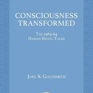 Top Rated Consciousness Transformed: The 1963-64 Hawaii Hotel Talks