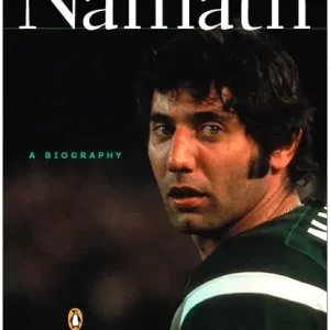 Grab Now Namath: A Biography