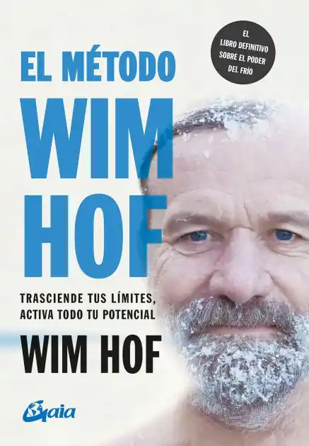 El método Wim Hof: Trasciende tus límites, activa todo tu potencial Budget