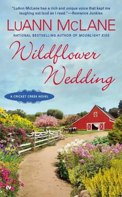 Wildflower Wedding (Cricket Creek Series #6) Don’t Miss Out