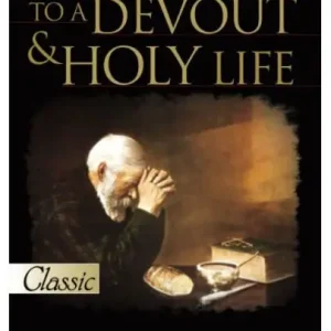 Special Discount SERIOUS CALL TO A DEVOUT AND HOLY LIFE