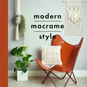 Factory Price Modern Macrame Style: 20 stylish beginner projects for the home with step-by-steps, techniques, tips and tricks