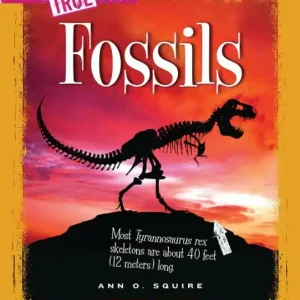 Fossils (A True Book: Earth Science) Best Choice