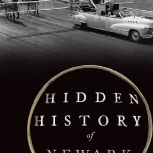 Brand New Hidden History of Newark, New Jersey