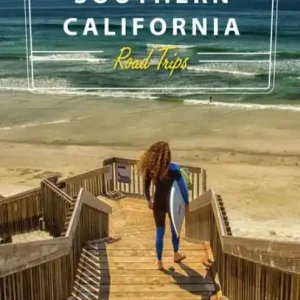 Weekend Sale Moon Southern California Road Trips: Drives along the Beaches, Mountains, and Deserts with the Best Stops along the Way