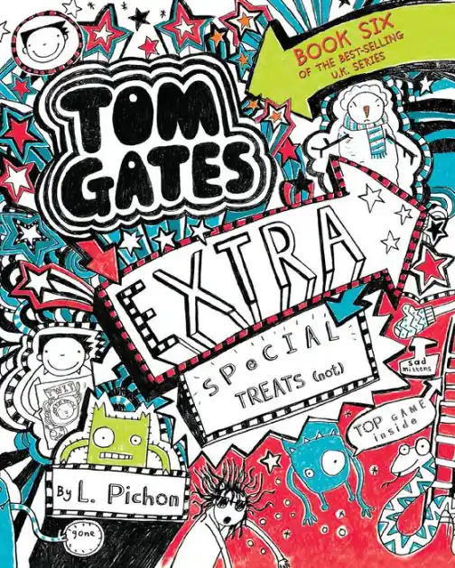 Tom Gates: Extra Special Treats (Not) Best Choice