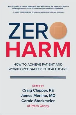 Zero Harm: How to Achieve Patient and Workforce Safety in Healthcare Markdown