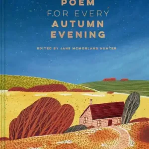 A Nature Poem for Every Autumn Evening New Arrival