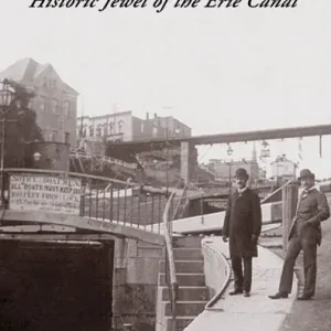 Lockport: Historic Jewel of the Erie Canal (Making of America Series) One Day Deal