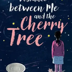 The Distance between Me and the Cherry Tree Instant Buy