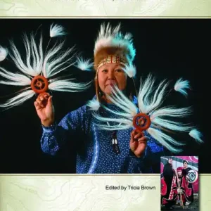 Native Cultures in Alaska: Looking Forward, Looking Back Hot Deal