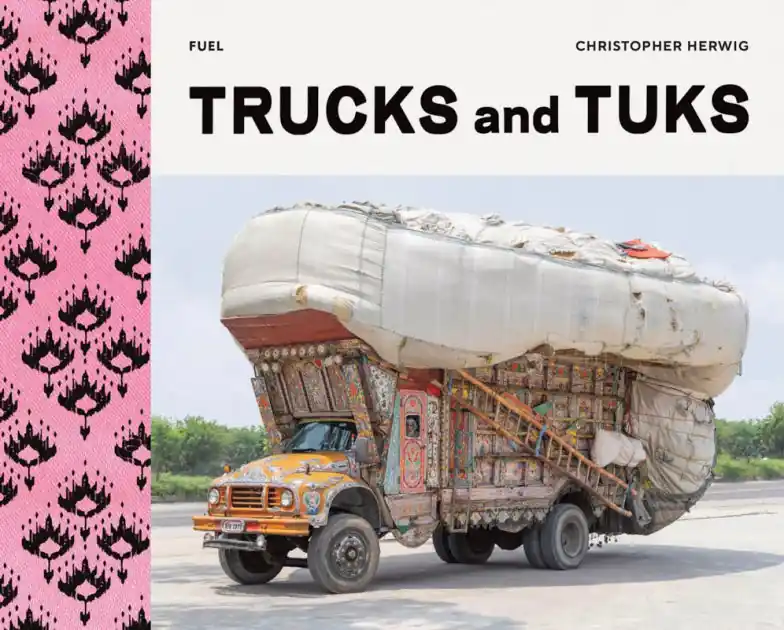 Handmade Trucks and Tuks: Decorated Vehicles of South Asia
