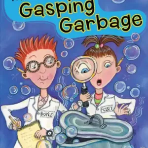 The Case of the Gasping Garbage Next Day Delivery