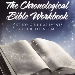 The Chronological Bible Workbook Latest