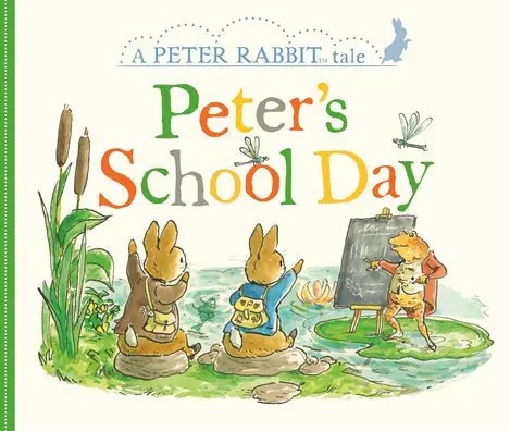 Peter's School Day: A Peter Rabbit Tale Fan Favorite