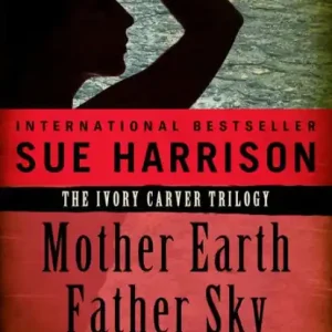 Mother Earth, Father Sky Best Price