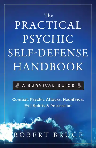The Practical Psychic Self-Defense Handbook: A Survival Guide Hot Deal