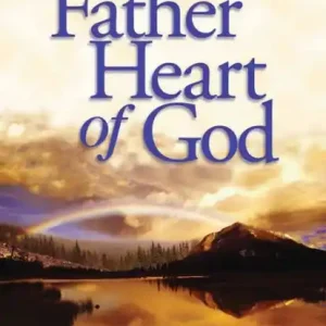 The Father Heart of God: Experiencing the Depths of His Love for You Wholesale