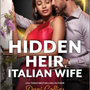 Hidden Heir, Italian Wife Big Sale