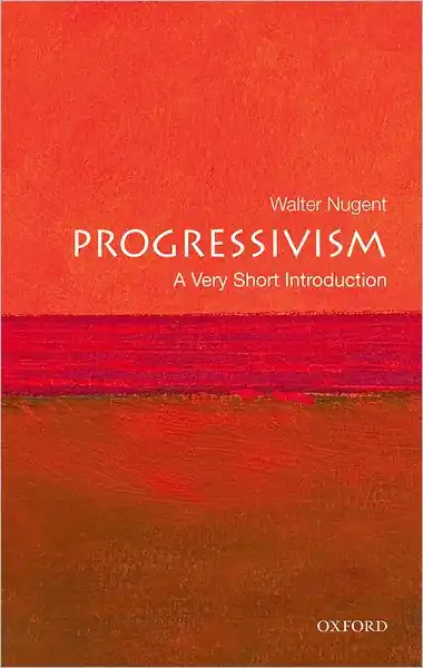 Progressivism: A Very Short Introduction Mega Sale