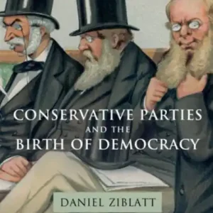 Conservative Parties and the Birth of Democracy Fresh Stock