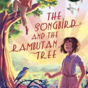 Professional Grade The Songbird and the Rambutan Tree