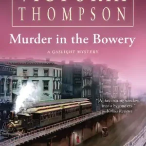Deal Murder in the Bowery (Gaslight Mystery Series #20)