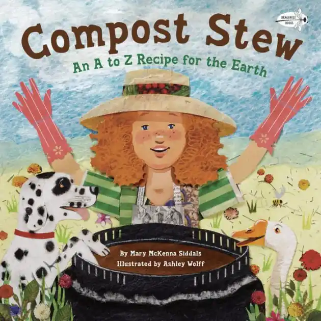 Compost Stew: An A to Z Recipe for the Earth Fast Shipping