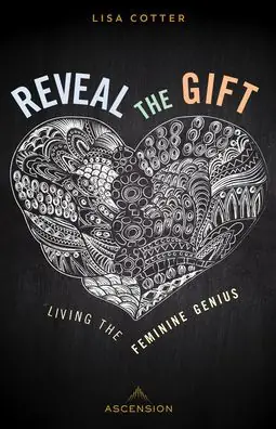 Trending Reveal the Gift: Living the Feminine Genius