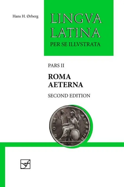 Roma Aeterna: Second Edition, with Full Color Illustrations Markdown
