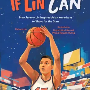 Special Discount If Lin Can: How Jeremy Lin Inspired Asian Americans to Shoot for the Stars
