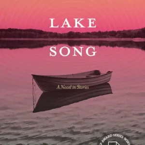 Price Cut Lake Song: A Novel in Stories