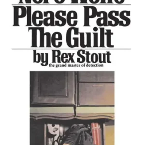 Affordable Please Pass the Guilt (Nero Wolfe Series)