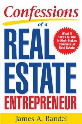 Weekend Sale Confessions of a Real Estate Entrepreneur: What It Takes to Win in High-Stakes Commercial Real Estate: What it Takes to Win in High-Stakes Commercial Real Estate