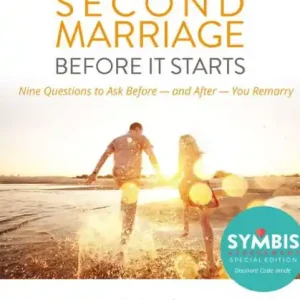 Saving Your Second Marriage Before It Starts: Nine Questions to Ask Before -- and After -- You Remarry Hassle-Free Returns