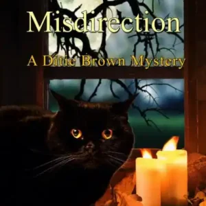 Hot Deal Murder and Misdirection (Ditie Brown Mysteries, #6)